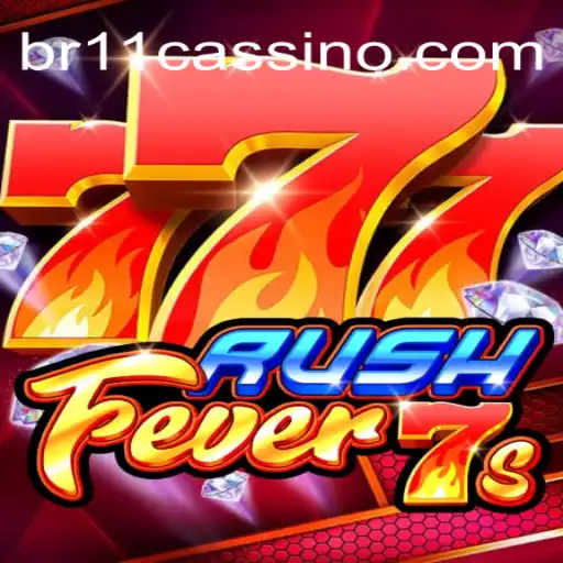 Descubra o Empolgante Mundo de RushFever7s no br11.com